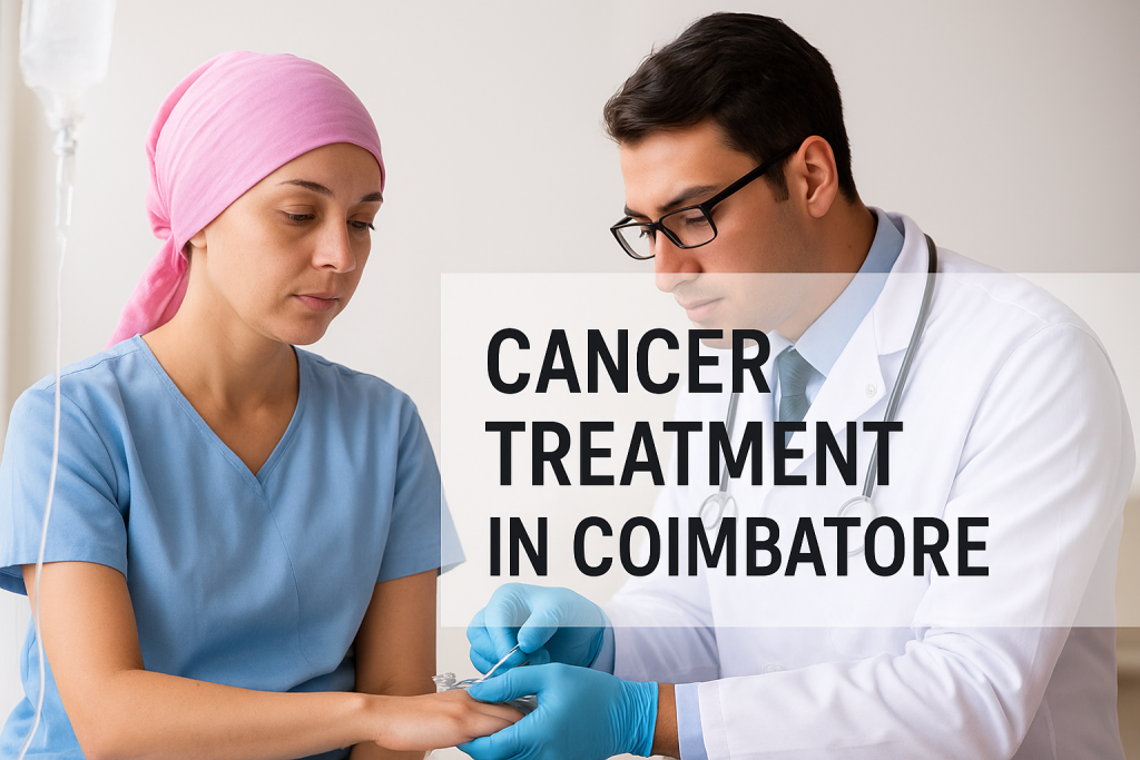 Complete Cancer Treatment in Coimbatore: Innovative Care with Caring at ELCE Clinics